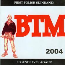 BTM: 2004