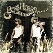 The BossHoss: Internashville Urban Hymns