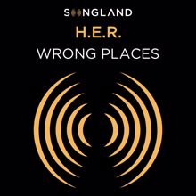 H.E.R.: Wrong Places (from Songland)