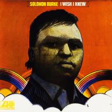 Solomon Burke: Why, Why, Why