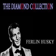 Ferlin Husky: Out of the Clear Blue Sky