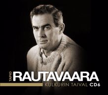 Tapio Rautavaara: Minä laulan sun iltasi tähtihin