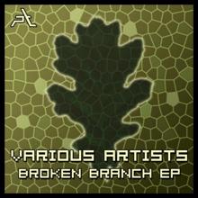 Various Artists: Broken Branch Ep