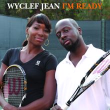Wyclef Jean: I'm Ready