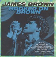 James Brown: Hooked On Brown
