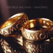 George Michael: Amazing (Jack'n'Rory 7" Vocal Mix)