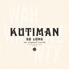 Kutiman: So Long