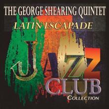 The George Shearing Quintet: Yours