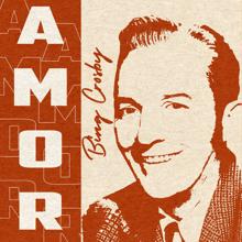 Bing Crosby: Amor