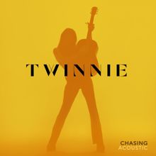 Twinnie: Chasing (Acoustic)