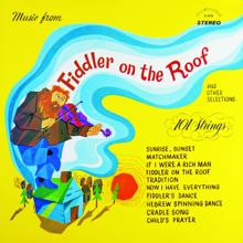 101 Strings Orchestra: Fiddler on the Roof (From "Fiddler on the Roof")