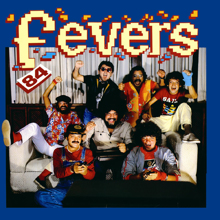 The Fevers: The Fevers 84