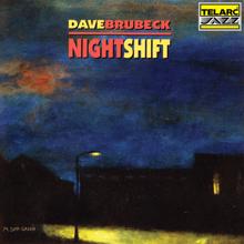 DAVE BRUBECK: NightShift (Live At The Blue Note, NYC / October 5-10, 1993) (NightShiftLive At The Blue Note, NYC / October 5-10, 1993)
