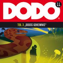 Dodo: Kapitel 16 - Folge 3: DODOS Geheimnis