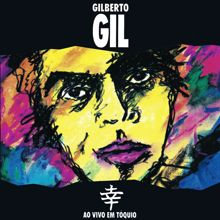 Gilberto Gil: Ao vivo em Tóquio
