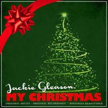 Jackie Gleason: Santa Claus Is Comin' to Town (Remastered)