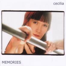 Cecilia: Memories