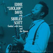 Eddie "Lockjaw" Davis: Cookin' With Jaws And The Queen: The Legendary Prestige Cookbook Albums