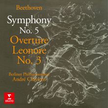 André Cluytens: Beethoven: Symphony No. 5, Op. 67 & Leonore Overture No. 3, Op. 72b