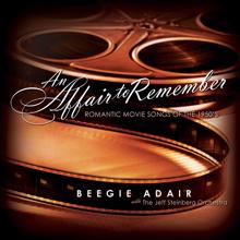 Beegie Adair: An Affair To Remember: Romantic Movie Songs Of The 1950's