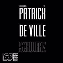 Patrick de Ville: Schwarz