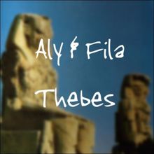 Aly & Fila: Thebes (Vinyl Club Mix)