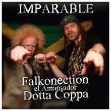 Falkonection el Amansador feat. Dotta Coppa: Imparable