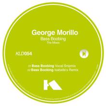 George Morillo: Bass Boobing - the Mixes
