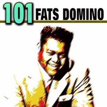 Fats Domino: I'll Be Glad When You're Dead