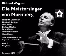 André Cluytens: Die Meistersinger von Nurnberg (The Mastersingers of Nuremberg): Act III Scene 4: Weilten die Sterne im lieblichen Tanz? (Walther)