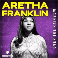Aretha Franklin: I'm Sitting on Top of the World (Remastered)