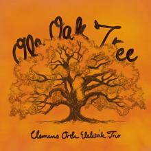 Clemens Orth Trio: Ole Oak Tree