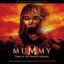 Randy Edelman: The Mummy: Tomb Of The Dragon Emperor