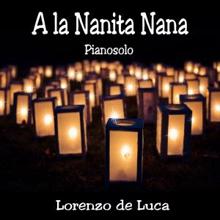 Lorenzo de Luca: A la Nanita Nana