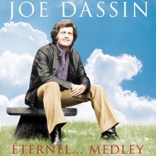 Joe Dassin: Medley Eternel