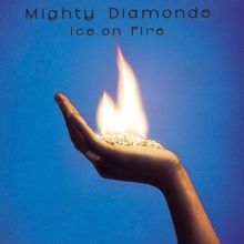 The Mighty Diamonds: Ice On Fire