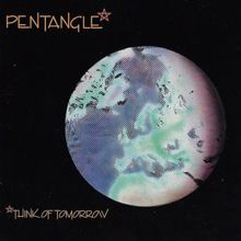 Pentangle: Baby Now It's Over