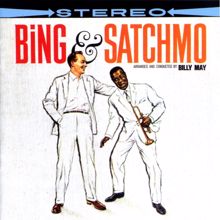 Bing Crosby & Louis Armstrong: Bing & Satchmo