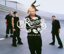 The Rasmus: First Day Of My Life