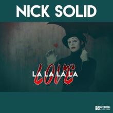 Nick Solid: Lalalala Love