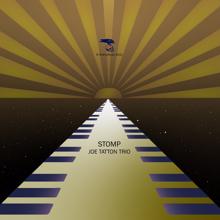 Joe Tatton Trio, Gareth Lockrane: Stomp (feat. Gareth Lockrane)