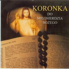 Various Artists: Koronka do Milosierdzia Bozego