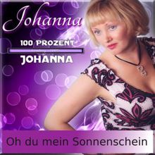 Johanna: Oh du mein Sonnenschein