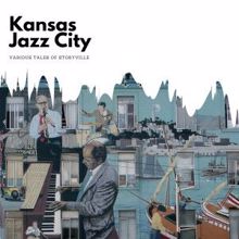Kansas Jazz City: Walking Down Broadway