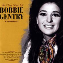 Bobbie Gentry: I'll Never Fall In Love Again