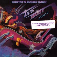 Bootsy Collins: Jam Fan (Hot)