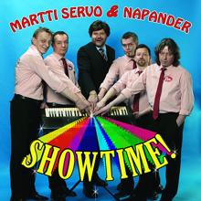 Martti Servo & Napander: Showtime!