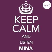 Mina: Keep Calm and Listen Mina (Vol. 02)