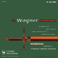 Fritz Reiner: Fritz Reiner Conducts Wagner (Remastered)
