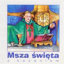 Various Artists: Msza swieta z kazaniem